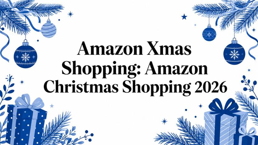 Amazon Xmas Shopping: Amazon Christmas Shopping 2026